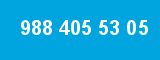 988 405 53 05 988 405 53 05